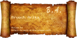 Brusch Arika névjegykártya